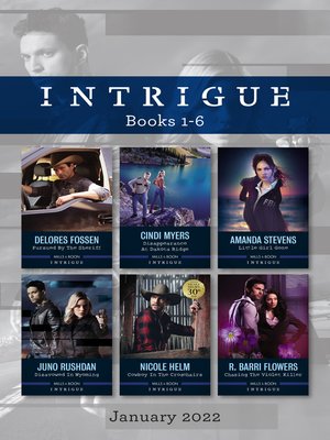 cover image of Intrigue Box Set Jan 2022/Pursued by the Sheriff/Disappearance at Dakota Ridge/Little Girl Gone/Disavowed in Wyoming/Cowboy in the Crossh